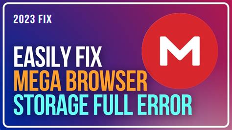 your in browser storage for mega is full|Fix Your in browser storage for MEGA is full [4 Fixes].